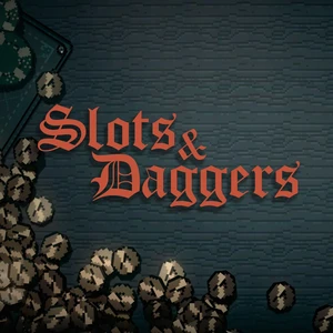 Slots & Daggers